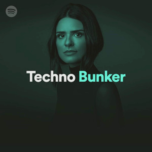 Spotify Techno Bunker January 2018 Spotify Techno Bunker January 2018